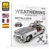 AMMO by Mig Jimenez 5231 THE WEATHERING TECHNICAL GUIDE 01 - Metallized (English, Castellano, Francais)